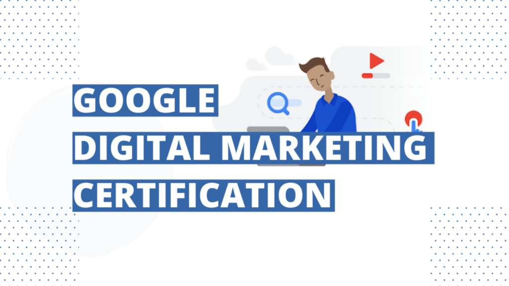 google digital marketing courses free with certification